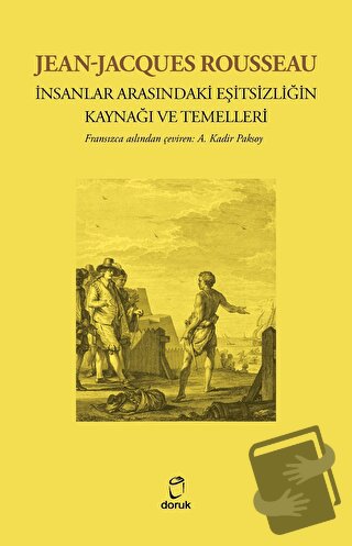 İnsanlar Arasındaki Eşitsizliğin Kaynağı ve Temelleri - Jean-Jacques R