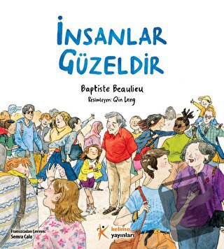 İnsanlar Güzeldir - Baptiste Beaulieu - Kelime Yayınları - Fiyatı - Yo