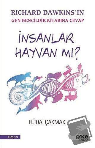 İnsanlar Hayvan mı? - Hüdai Çakmak - Gece Kitaplığı - Fiyatı - Yorumla