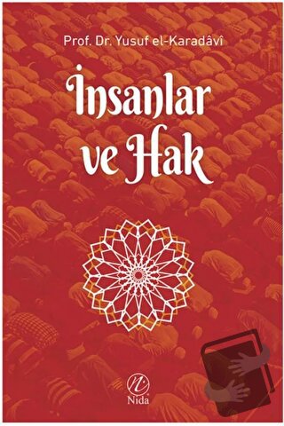 İnsanlar ve Hak - Yusuf el-Karadavi - Nida Yayınları - Fiyatı - Yoruml