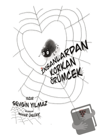 İnsanlardan Korkan Örümcek - Sevgin Yılmaz - Urzeni Yayıncılık - Fiyat