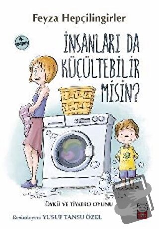 İnsanları da Küçültebilir Misin? - Feyza Hepçilingirler - Kırmızı Kedi