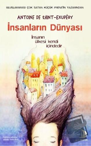 İnsanların Dünyası - Antoine de Saint-Exupery - Genç Destek - Fiyatı -