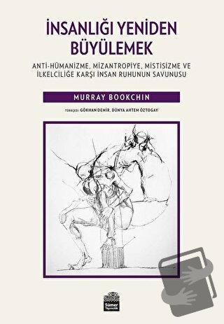 İnsanlığı Yeniden Büyülemek - Murray Bookchin - Sümer Yayıncılık - Fiy