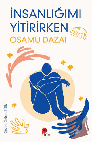 İnsanlığımı Yitirirken - Osamu Dazai - Peta Kitap - Fiyatı - Yorumları