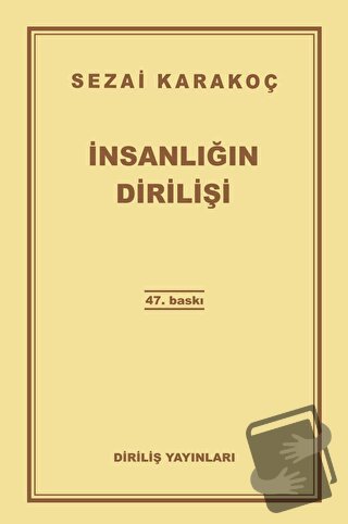 İnsanlığın Dirilişi - Sezai Karakoç - Diriliş Yayınları - Fiyatı - Yor