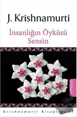 İnsanlığın Öyküsü Sensin - J. Krishnamurti - Omega - Fiyatı - Yorumlar