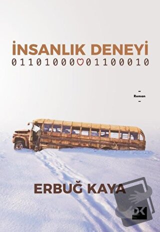 İnsanlık Deneyi - Erbuğ Kaya - Doğan Kitap - Fiyatı - Yorumları - Satı