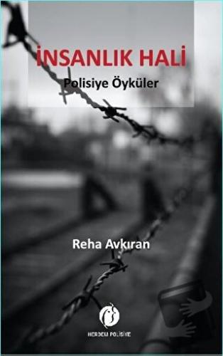 İnsanlık Hali - Reha Avkıran - Herdem Kitap - Fiyatı - Yorumları - Sat