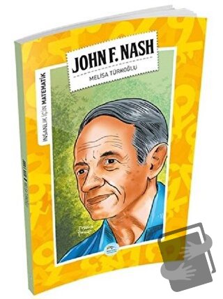 İnsanlık İçin Matematik - John F. Nash - Melisa Türkoğlu - Maviçatı Ya