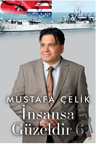 İnsansa Güzeldir 6 - Mustafa Çelik - Cinius Yayınları - Fiyatı - Yorum