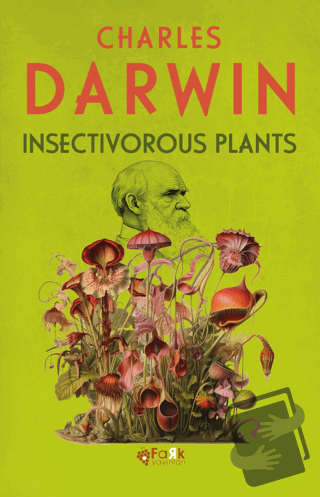 Insectivorous Plants - Charles Darwin - Fark Yayınları - Fiyatı - Yoru