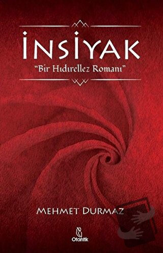 İnsiyak - Mehmet Durmaz - Otantik Kitap - Fiyatı - Yorumları - Satın A