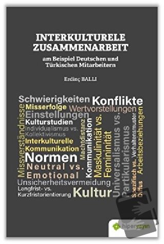 Interkulturele Zusammenarbeit am Beispiel Deutschen und Türkischen Mit