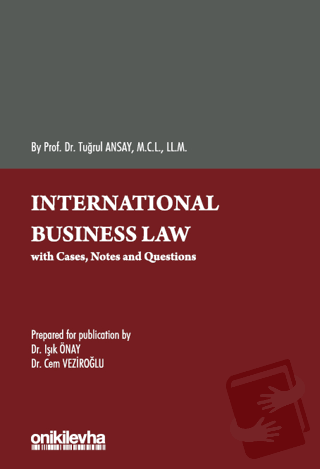 International Business Law (Ciltli) - Cem Veziroğlu - On İki Levha Yay