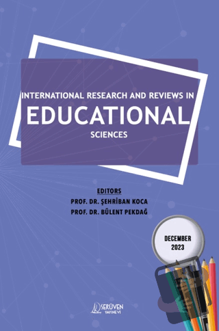 International Research and Reviews in Educational Sciences - December 