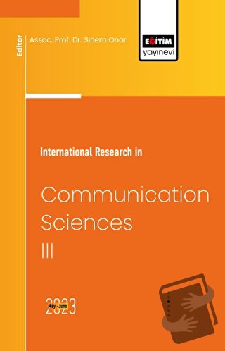 International Research in Communication Sciences III - Sinem Onar - Eğ