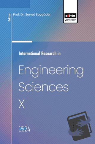 International Research in Engineering Sciences X - Hıdır Selçuk Noğay 