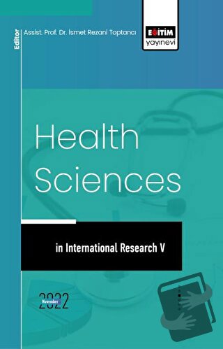 İnternational Research in Health Sciences V - Kolektif - Eğitim Yayıne