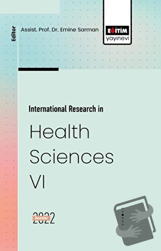 International Research in Health Sciences VI - Emine Sarman - Eğitim Y