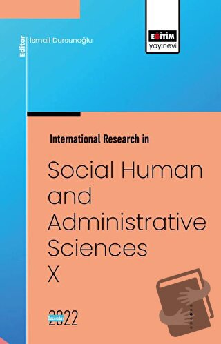 International Research in Social, Human and Administrative Sciences X 