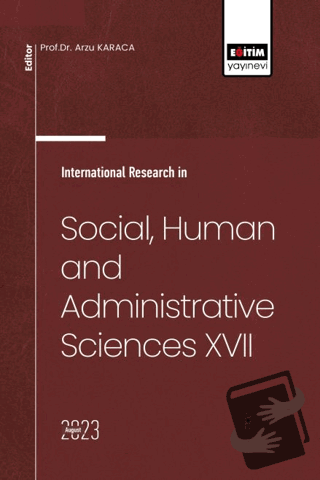 International Research in Social, Human and Administrative Sciences XV