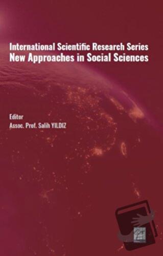 International Scientific Research Series New Approaches in Social Scie