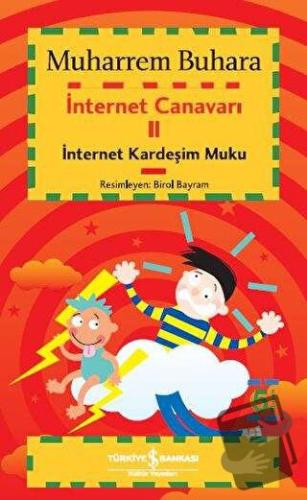 İnternet Canavarı 2 İnternet Kardeşim Muku - Muharrem Buhara - İş Bank