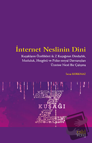 İnternet Neslinin Dini - Sezai Korkmaz - Eski Yeni Yayınları - Fiyatı 