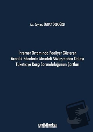 İnternet Ortamında Faaliyet Gösteren Aracılık Edenlerin Mesafeli Sözle