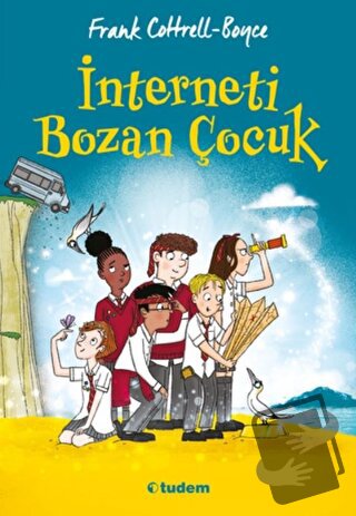 İnterneti Bozan Çocuk - Frank Cottrell Boyce - Tudem Yayınları - Fiyat