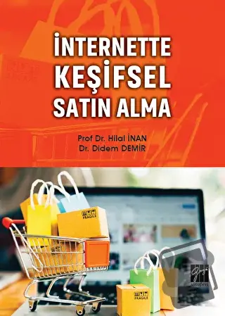 İnternette Keşifsel Satın Alma - Didem Demir Çamlı - Gazi Kitabevi - F