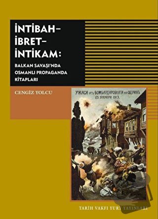 İntibah - İbret - İntikam - Cengiz Yolcu - Tarih Vakfı Yurt Yayınları 