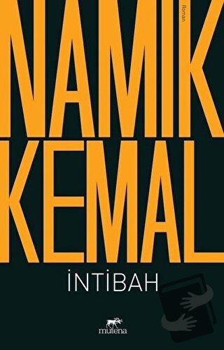 İntibah - Namık Kemal - Mutena Yayınları - Fiyatı - Yorumları - Satın 