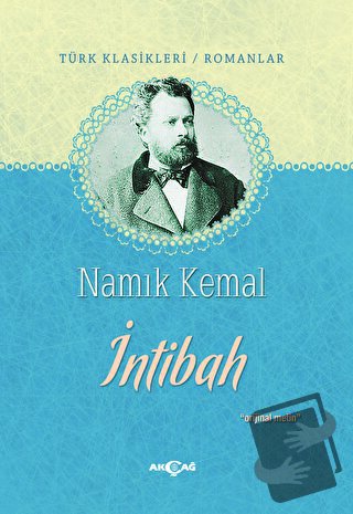 İntibah - Namık Kemal - Akçağ Yayınları - Fiyatı - Yorumları - Satın A