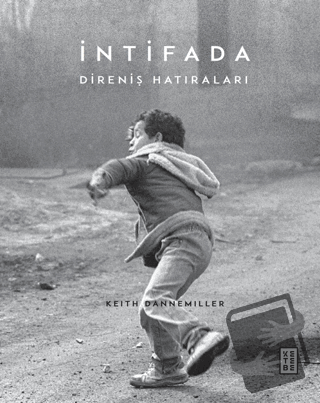 İntifada - Keith Dannemiller - Ketebe Yayınları - Fiyatı - Yorumları -