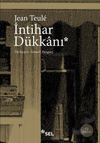 İntihar Dükkanı - Jean Teule - Sel Yayıncılık - Fiyatı - Yorumları - S