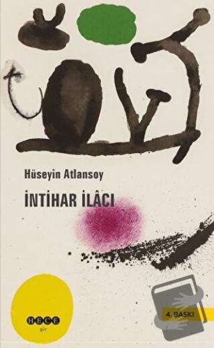 İntihar İlacı - Hüseyin Atlansoy - Hece Yayınları - Fiyatı - Yorumları