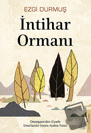 İntihar Ormanı - Ezgi Durmuş - Destek Yayınları - Fiyatı - Yorumları -