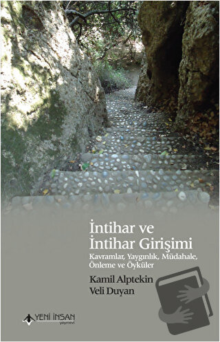 İntihar ve İntihar Girişimi - Kamil Alptekin - Yeni İnsan Yayınevi - F