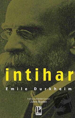 İntihar - Emile Durkheim - Pozitif Yayınları - Fiyatı - Yorumları - Sa