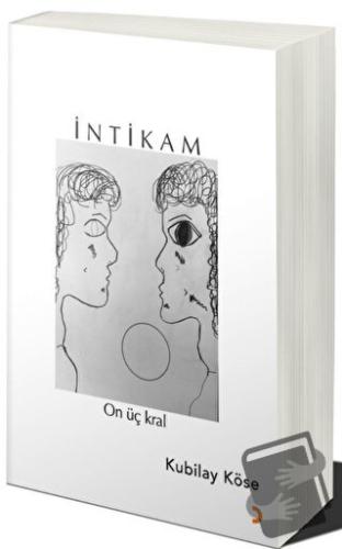 İntikam - Kubilay Köse - Cinius Yayınları - Fiyatı - Yorumları - Satın