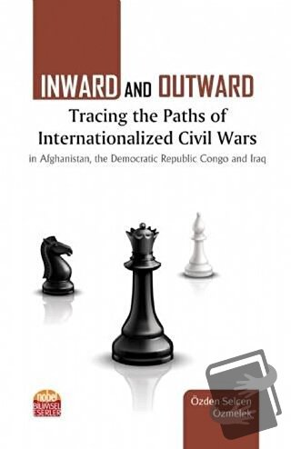 Inward and Outward Tracing the Paths of Internationalized Civil Wars -