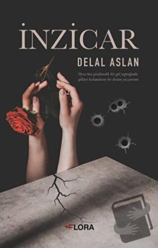 İnzicar - Delal Aslan - Flora Kitap - Fiyatı - Yorumları - Satın Al