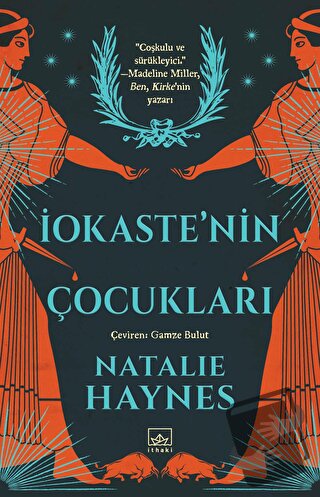 İokaste'nin Çocukları - Natalie Haynes - İthaki Yayınları - Fiyatı - Y