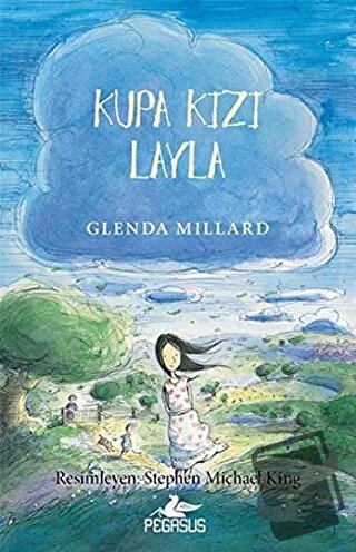 İpek Krallık 2: Kupa Kızı Layla - Glenda Millard - Pegasus Çocuk Yayın