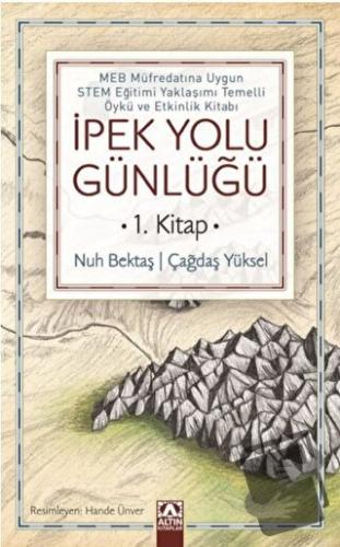 İpek Yolu Günlüğü (1. Kitap) - Çağdaş Yüksel - Altın Kitaplar - Fiyatı