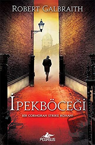 İpekböceği - Robert Galbraith - Pegasus Yayınları - Fiyatı - Yorumları