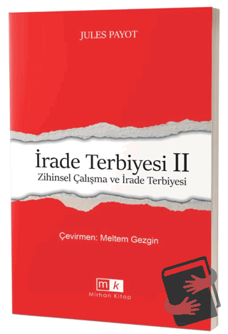 İrade Terbiyesi 2 Zihinsel Çalışma ve İrade Terbiyesi - Jules Payot - 