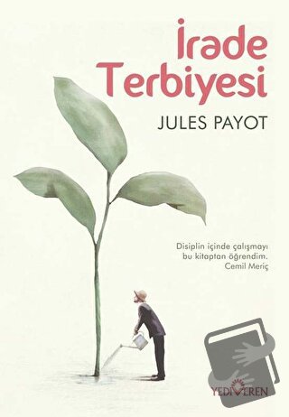 İrade Terbiyesi - Jules Payot - Yediveren Yayınları - Fiyatı - Yorumla